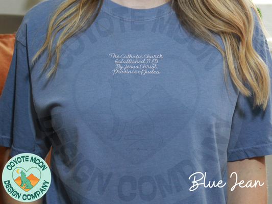 Catholic Church Established 33 AD Shirt | Embroidered Christian History Tee | Comfort Colors T-Shirt