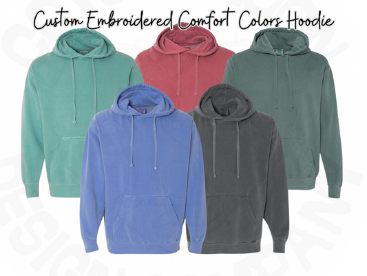 *PRE-ORDER* Custom Comfort Colors Hooded Sweatshirt (Limited-Time Flat-Rate Price)