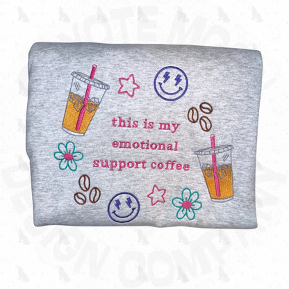 This Is My Emotional Support Coffee Sweatshirt - Coyote Moon Design Company